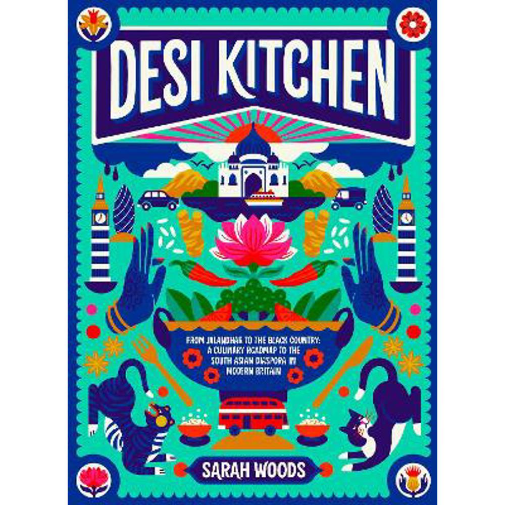 Desi Kitchen (Hardback) - Sarah Woods